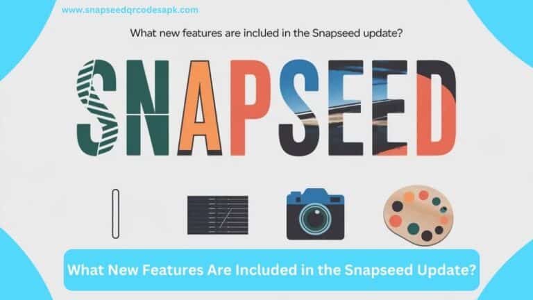 What New Features Are Included in the Snapseed Update?