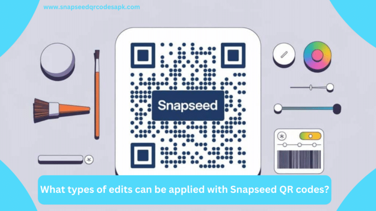 What types of edits can be applied with Snapseed QR codes?