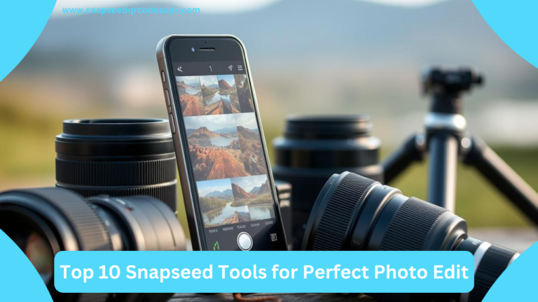 Top 10 Snapseed Tools for Perfect Photo Edits